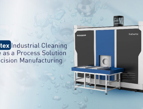 EcoCvertex Industrial Cleaning Machine as a Process Solution for Precision Manufacturing