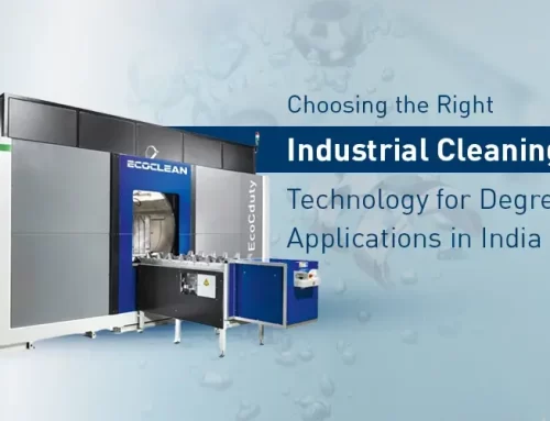 Choosing the Right Degreasing Machine for Your Factory in India A Buyers Checklist