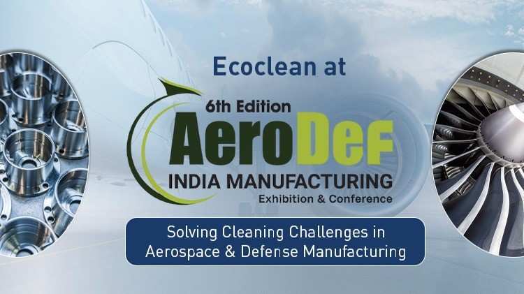 Ecoclean India at AeroDef India 2026 Showcasing Industrial Cleaning Solutions for Aerospace and Defence Manufacturing